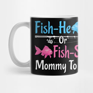 Fish-He Or Fish-She Daddy To Be Gender Reveal Baby Shower Mug